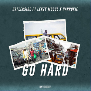 Go Hard (Explicit)