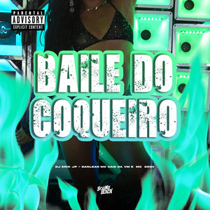 Baile do Coqueiro (Explicit)