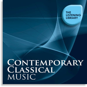 Contemporary Classical Music - The Listening Library