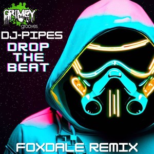 Drop the Beat (Foxdale Remix|Explicit)