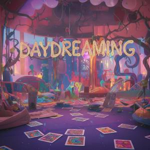 Daydreaming (Explicit)