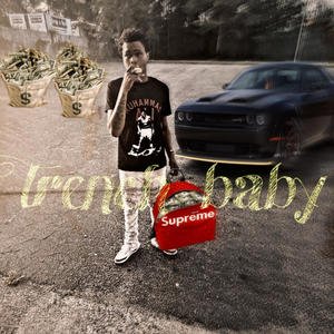 TrenchBaby Pt. 1 (Explicit)