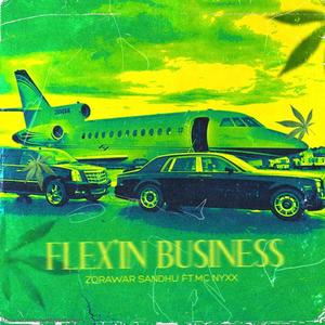 FLEX'IN BUSINESS (feat. MC NYXX)