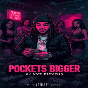Pockets Bigger (Official Audio) (Explicit)