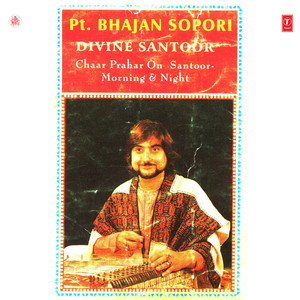 Santoor Sublime (Chaar Prahar On Santoor Evening)