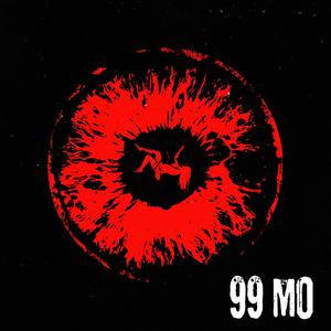 99 MO (Explicit)