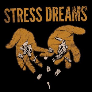 Stress Dreams (Explicit)