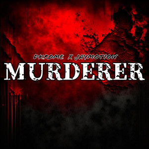 Murderer (Explicit)