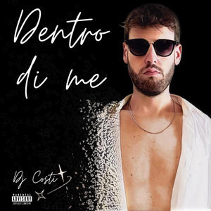 Dentro di Me (Explicit)