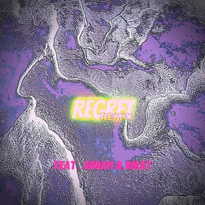 Regret (Remix)