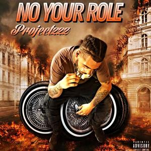 No Your Role (Explicit)