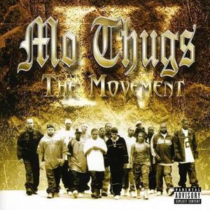 Mo Thugs IV: The Movement (Explicit)