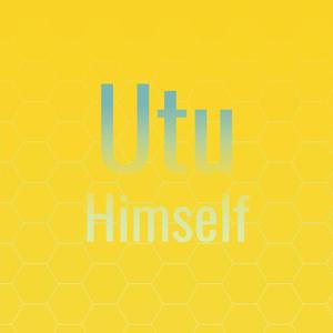 Utu Himself