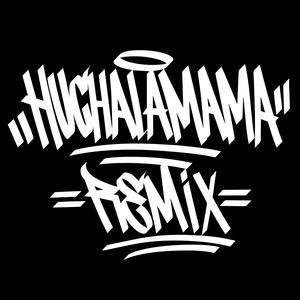 Huchalamama (feat. Kodigo, ElReghosg, Yubeili & Alexis chaires) (Remix|Explicit)