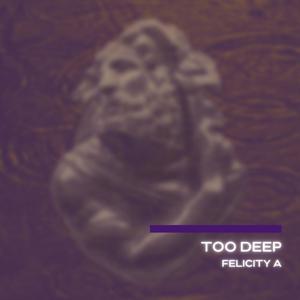 Too Deep (feat. Eli Blue)