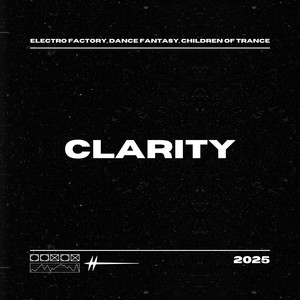 Clarity (Trance|Explicit)