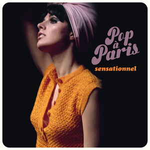 Pop à Paris - Sensationnel