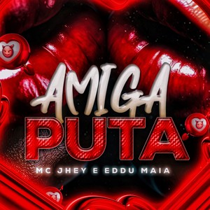 Amiga Puta (Explicit)