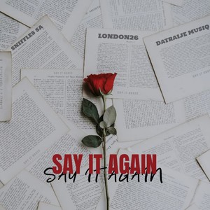 say it again (Radio Edit)