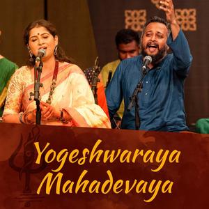 Yogeshwaraya Mahadevaya (feat. Sandeep Narayan & Kaushiki Chakraborty) [Live in Concert with Sounds of Isha]