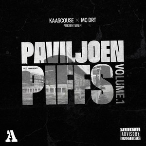 Paviljoen Piffs Vol. 1 (Explicit)