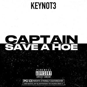 Captain Save A Hoe (Explicit)