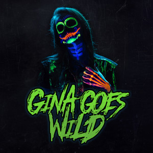 Gina Goes Wild (Explicit)