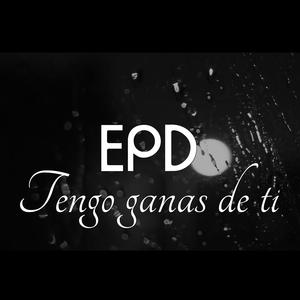 Tengo ganas de ti (Explicit)