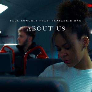 About Us(feat. Playzer & Dáe)