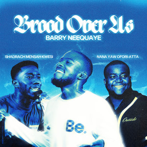 Brood over Us (Afrobeat Version)