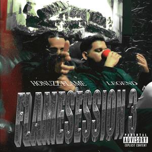 FlameSession #3 (feat. LEGEND) (Explicit)