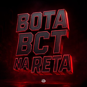 BOTA BCT NA RETA (Explicit)