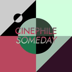 Cinephile Someday