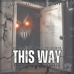 This way (feat. GrayGraves) (Explicit)