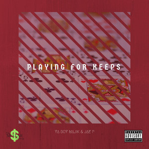 Playing for Keeps (feat. Jae P)