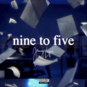 Nine to Five (Explicit)