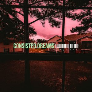 Consisted Dreams (Explicit)