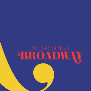 The Sae Sings Broadway