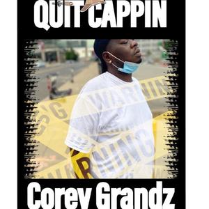 Quit Cappin' (Explicit)