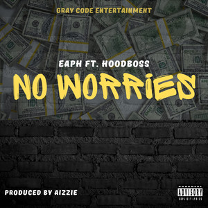 No Worries (feat. Hoodboss) [Explicit]