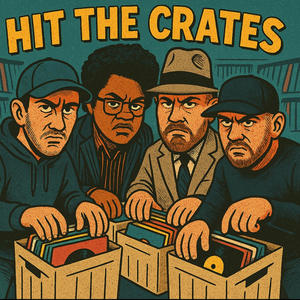 Hit The Crates (feat. Willhouse, Apathy, A-F-R-O & Tone Spliff) (Explicit)