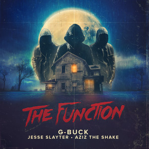 The Function(feat. Jesse Slayter & Aziz the Shake) (Explicit)