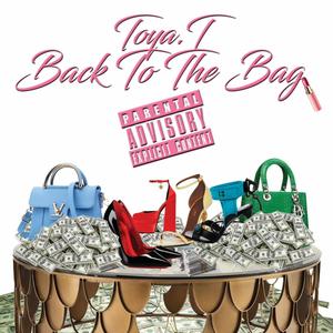 Back To The Bag (Explicit)