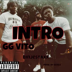 INTRO (feat. BinjeStaxx) [Explicit]