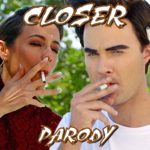 Closer (Parody) (Explicit)