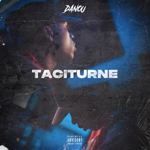 Taciturne (Explicit)