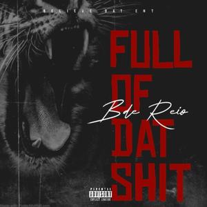 Full Of Dat **** (Explicit)