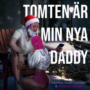 TOMTEN ÄR MIN NYA DADDY (Explicit)