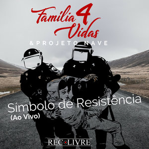 Símbolo de Resistência (Ao Vivo)