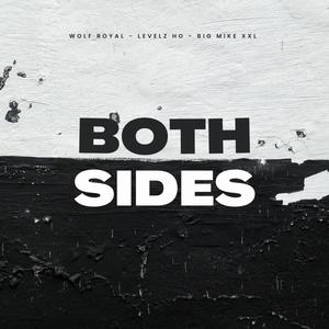 Both Sides (feat. Wolf Royal) [Explicit]